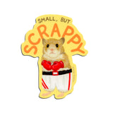Small But Scrappy Hamster Sticker