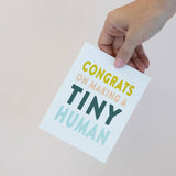 Congrats on Making a Tiny Human Card