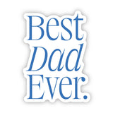 Best Dad Ever Sticker