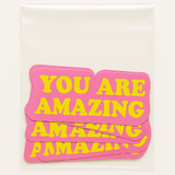 You Are Amazing Sticker