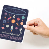 Welcome to the World Cosmic Wonder Greeting Card