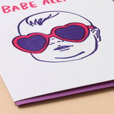 Babe Alert Letterpress Greeting Card