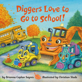 Diggers Love To Go To School