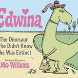 Edwina, The Dinosaur Who Didn't Know She Was Extinct
