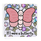 If I Were a Butterfly Board Book