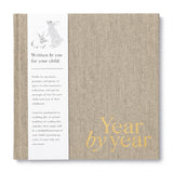 Year by Year: Letters Written By You For Your Child