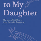 Notes to My Daughter