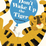 Don't Wake Up The Tiger