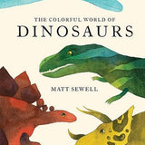 Colorful World of Dinosaurs