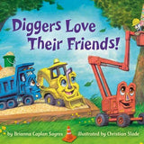 Diggers Love Their Friends