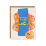 Congrats On Your Little Cutie Card